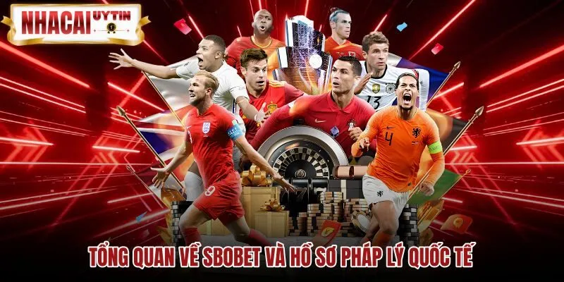Thông tin pháp lý của thương hiệu SBOBET